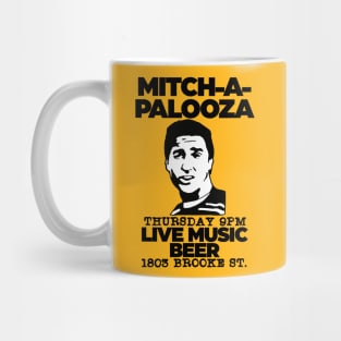 Mitch-a-Palooza Mug